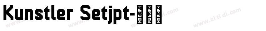 Kunstler Setjpt字体转换